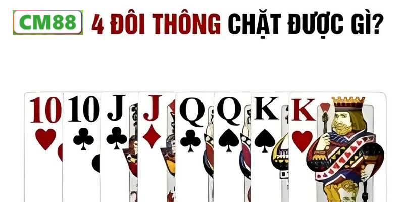 Cách Nhận Biết Bốn Đôi Thông Trong Bài